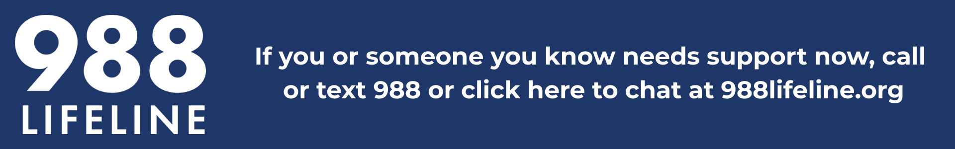 If you or someone you know needs support now, call or text 988 or chat at 988lifeline.org